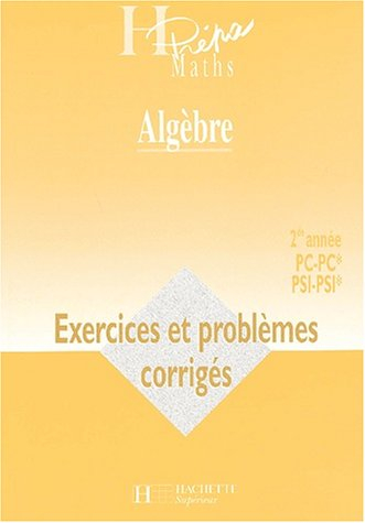 Algèbre 2de année PC-PC*, PSI-PSI*