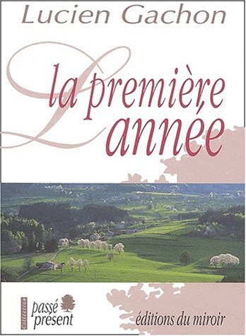 La première année