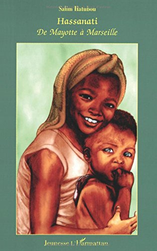 Hassanati : de Mayotte à Marseille