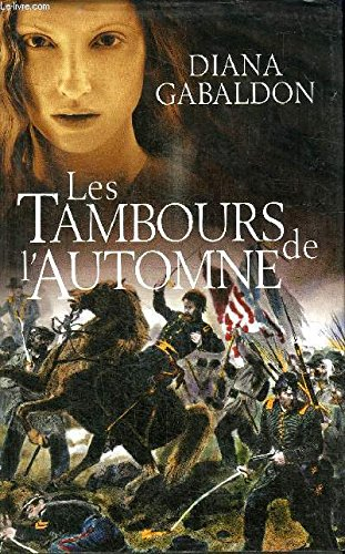 Les tambours de l'automne (Le cercle de pierre Tome 4)
