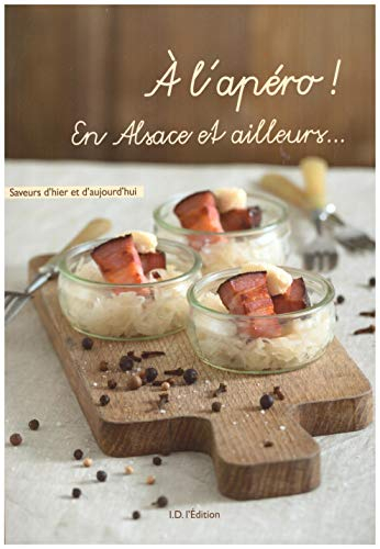 A l'apéro ! : en Alsace et ailleurs...