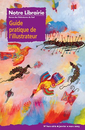 Notre librairie. Guide pratique de l'illustrateur
