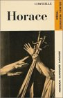 horace : tragédie : avec une notice biographique, une notice historique et littéraire, un lexique, d