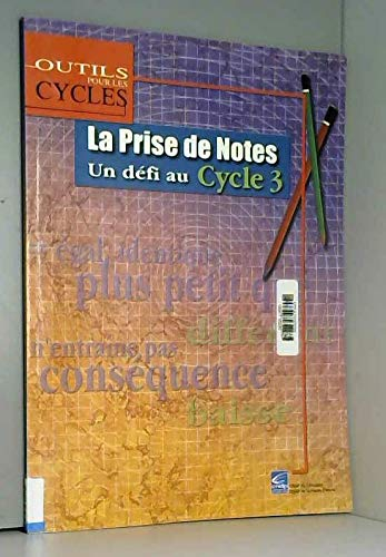 La prise de notes : un défi au cycle 3