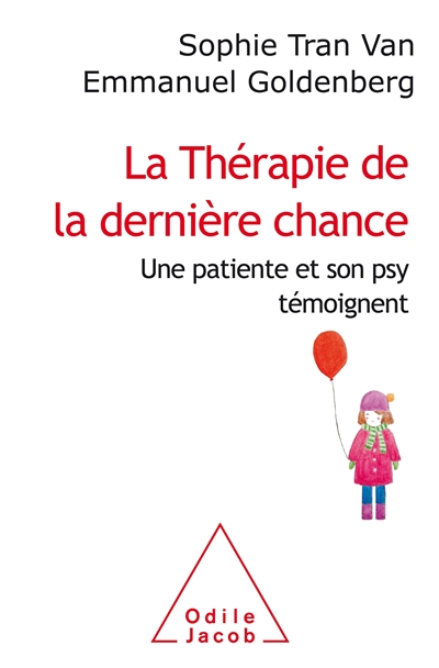 La thérapie de la dernière chance : une patiente et son psy témoignent
