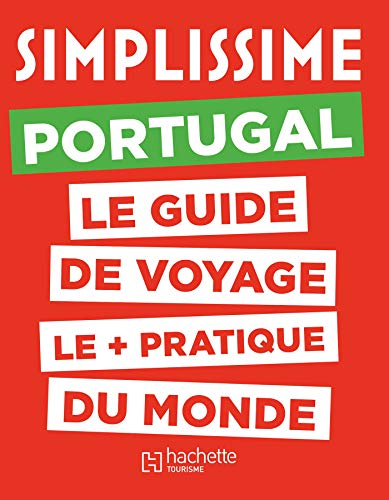 Simplissime : Portugal : le guide de voyage le + pratique du monde