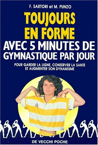 Toujours en forme avec 5 minutes de gymnastique par jour