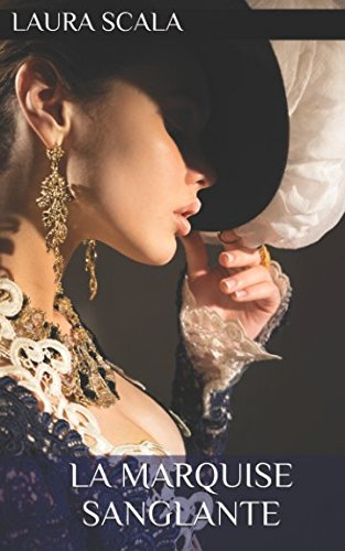 La Marquise Sanglante: Hors Série des Millicent