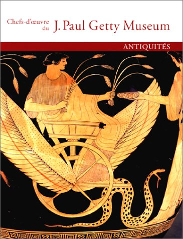 Chefs-d'oeuvre du J. Paul Getty Museum. Vol. 5. Antiquités