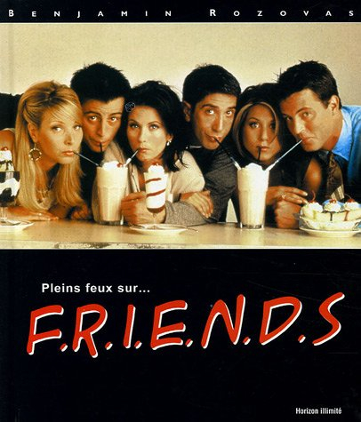 Pleins feux... sur Friends