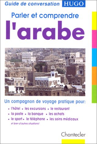 Parler et comprendre l'arabe