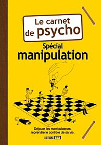 le carnet de psycho : spécial manipulation