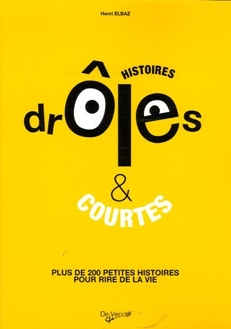 Les histoires drôles et courtes