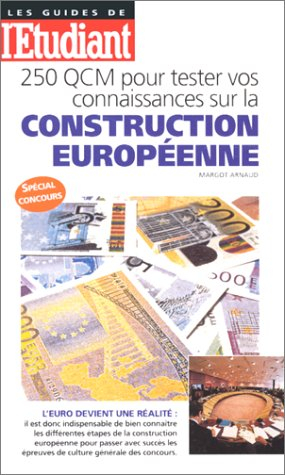 250 QCM pour tester vos connaissances sur la construction européenne