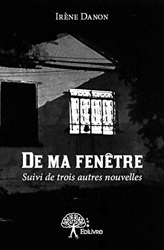 de ma fenêtre