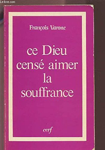 ce dieu censé aimer la souffrance