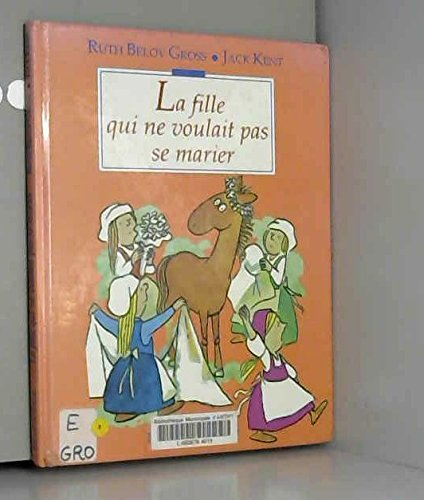 La Fille qui ne voulait pas se marier