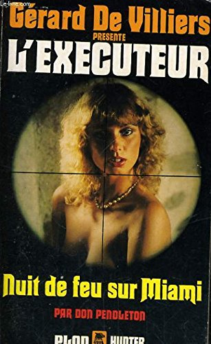 Nuit de feu sur Miami