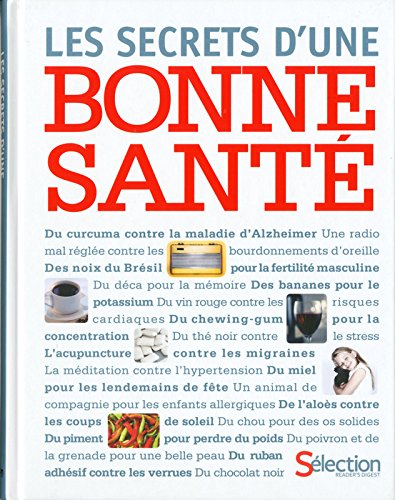Les secrets d'une bonne santé