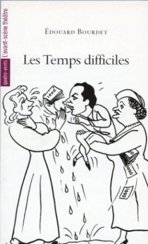 Les temps difficiles
