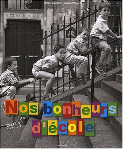 Nos bonheurs d'école