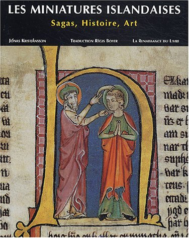 Les miniatures islandaises : sagas, histoire, art