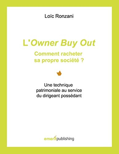 L'Owner Buy Out : Comment Racheter Sa Propre Societe ?