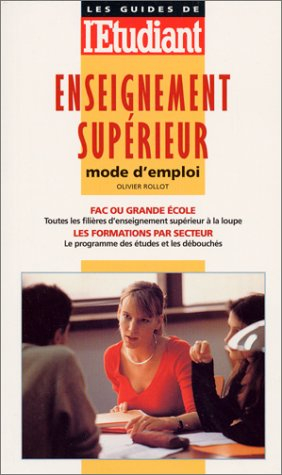 Enseignement supérieur : mode d'emploi