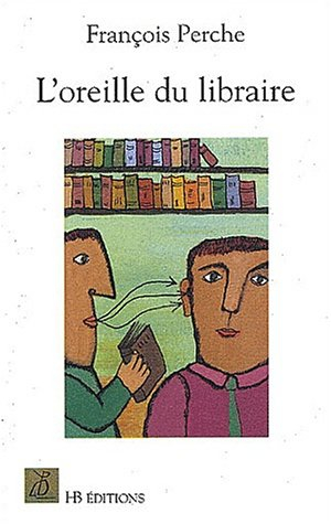 L'oreille du libraire