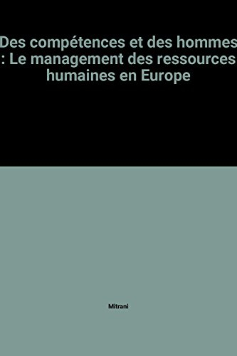 Des compétences et des hommes : le management des ressources humaines en Europe