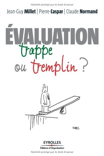Evaluation : trappe ou tremplin ?