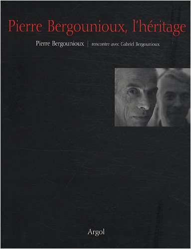 Pierre Bergounioux, l'héritage