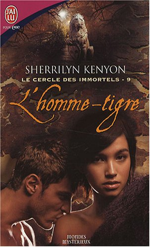 Le cercle des immortels. Vol. 9. L'homme-tigre