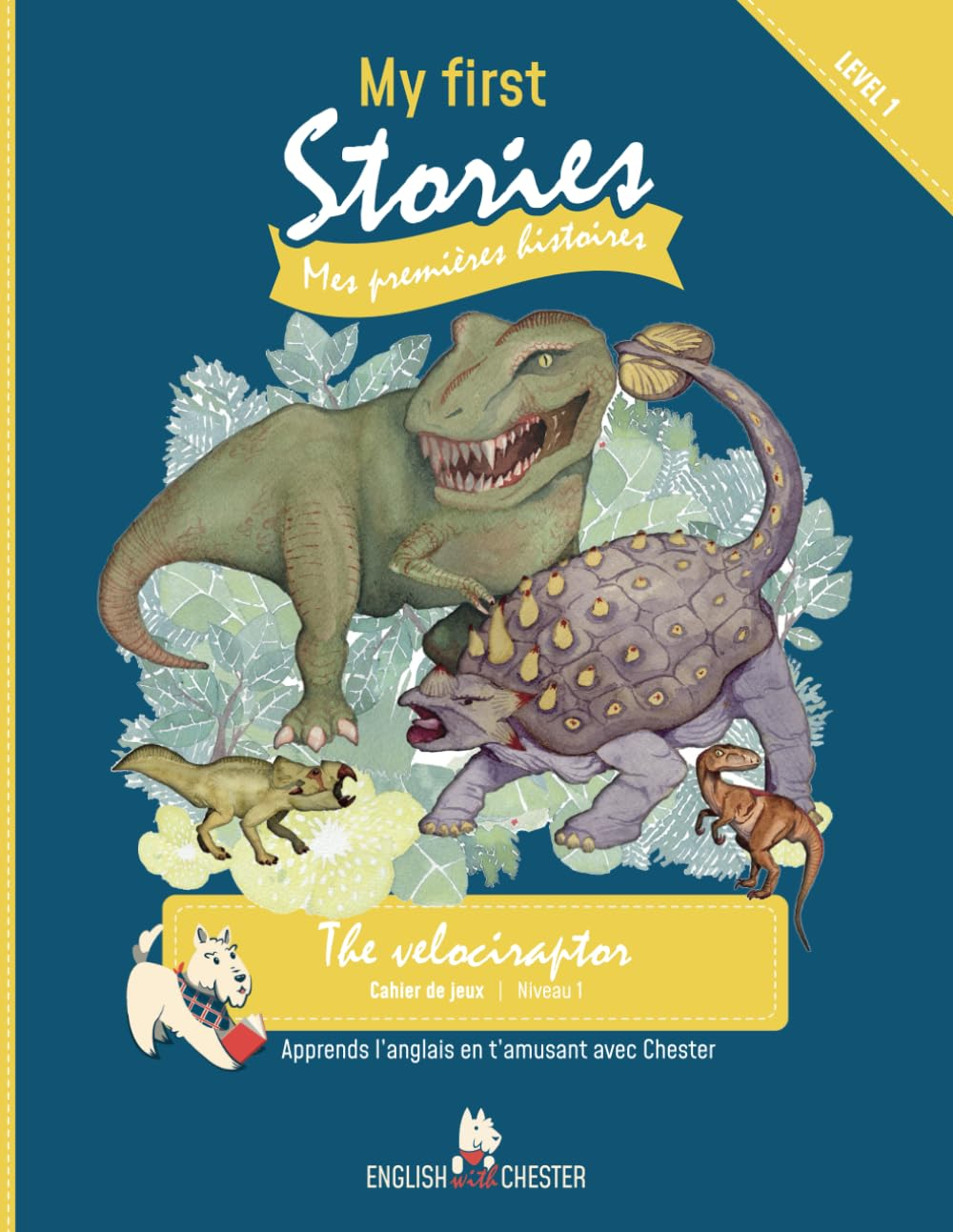 The velociraptor: Cahier d'activités - niveau 1