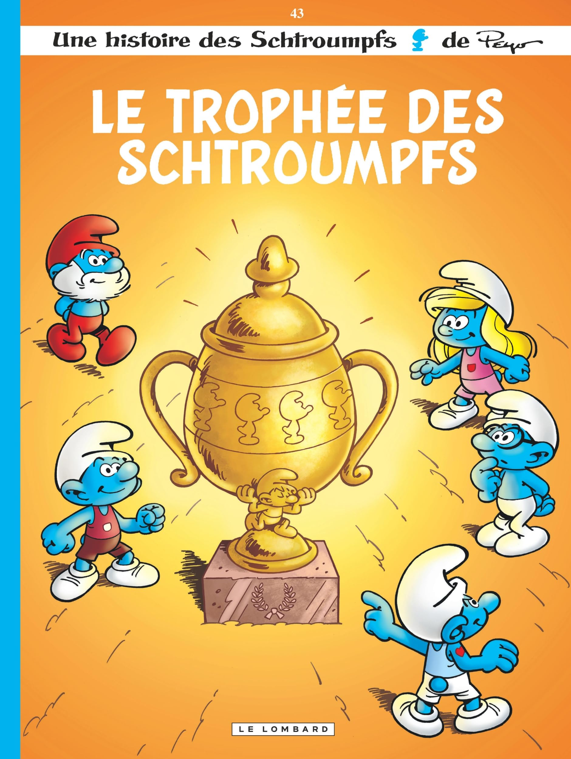 Les Schtroumpfs. Vol. 43. Le Trophée des Schtroumpfs