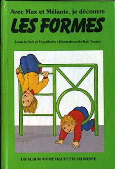 avec max et mélanie, je découvre les formes