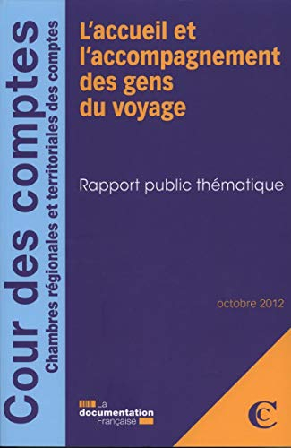L'accueil et l'accompagnement des gens du voyage : rapport public thématique : octobre 2012