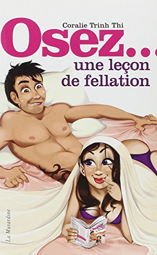Osez... une leçon de fellation