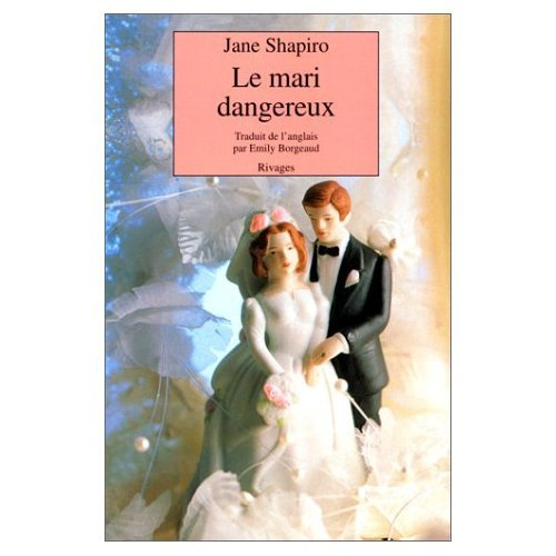 Le mari dangereux