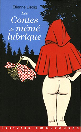 Les contes de mémé lubrique