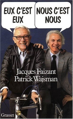 Eux c'est eux, nous c'est nous