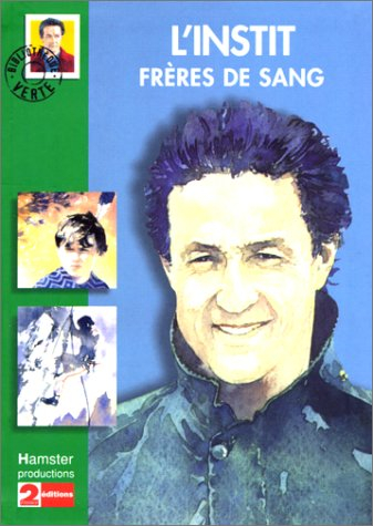 L'instit. Frères de sang