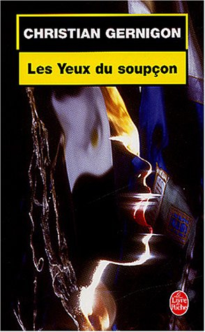 Les yeux du soupçon