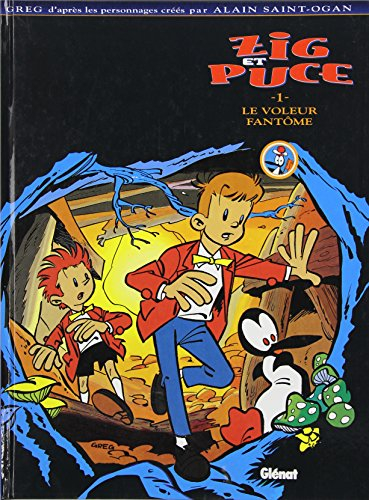 Zig et Puce. Vol. 1. Le voleur fantôme