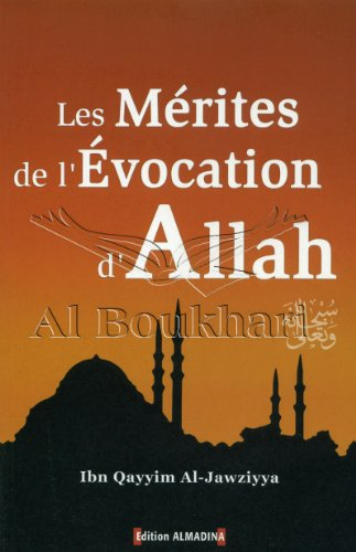 LES MÉRITES DE L'ÉVOCATION D'ALLAH