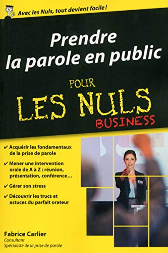 Prendre la parole en public pour les nuls : business