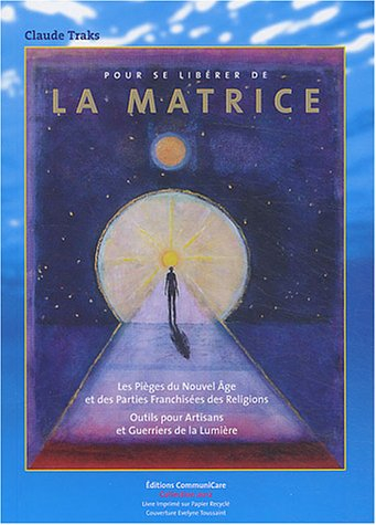 Pour se libérer de la matrice