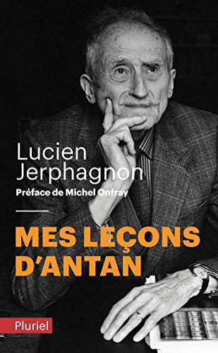 Mes leçons d'antan : Platon, Plotin et le néoplatonisme