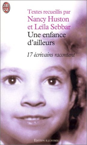 Une enfance d'ailleurs : 17 écrivains racontent