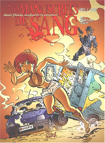 Les manuscrits de sang. Vol. 3. Propriétaires, Terriens !